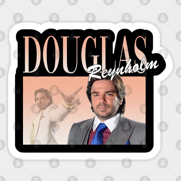 DOUGLAS REYNHOLM COMMEMORATIVE Sticker by Fauzi ini senggol dong